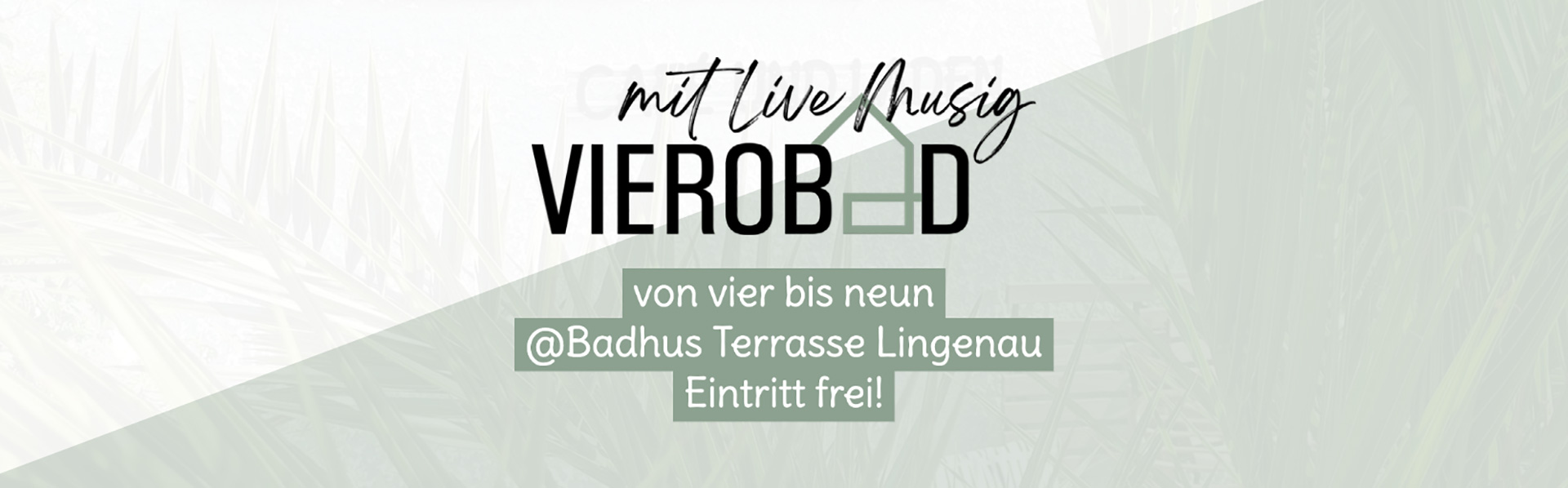 Vierobad mit Live Musik im Badhus . Café und Laden in Lingenau.
